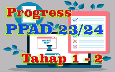 Info Progress PPAD Tahap 1 - 2 TP. 2023/2024 Kelas 9